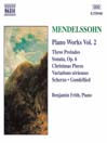 MENDELSSOHN: Sonata in E Major / Variations serieuses / Preludes and Etudes, Op. 104@
